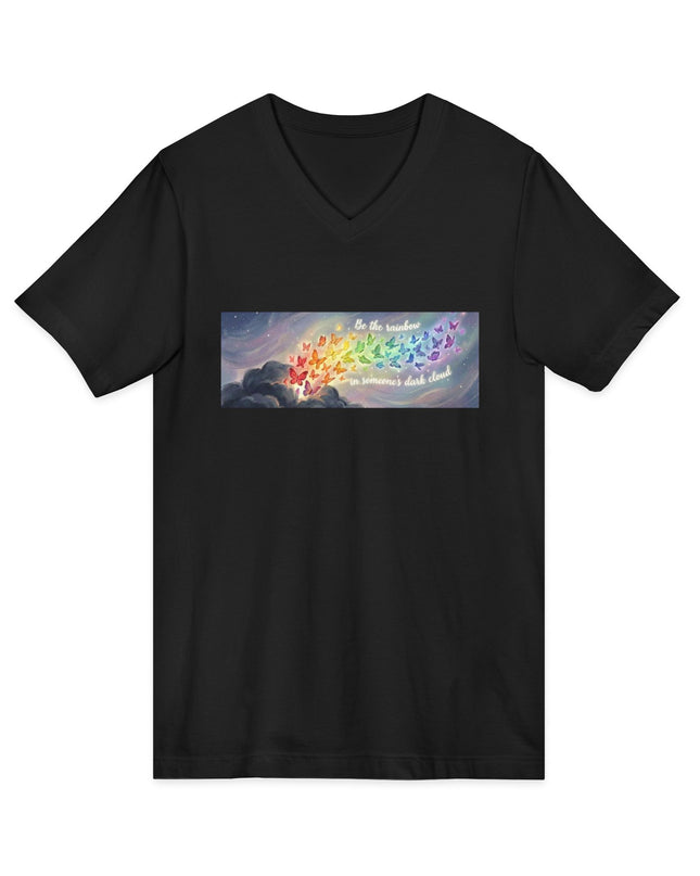 "Be the Rainbow in Someone's Dark Cloud" Unisex Jersey Short Sleeve V-Neck Tee