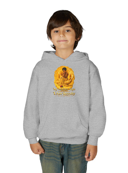"My Mother Says I am Royalty" Youth Heavy Blend Hooded Sweatshirt