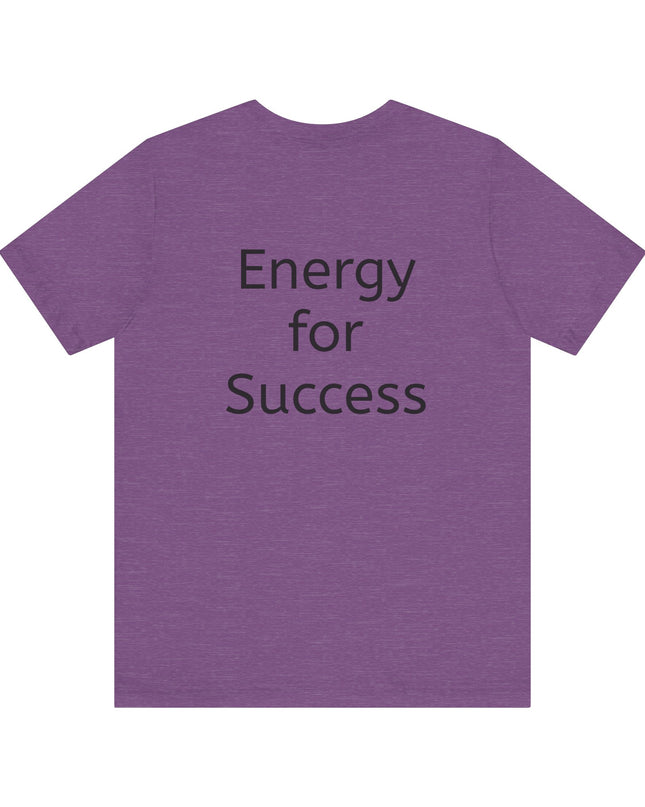 "In the Energy, I am Constructed to Win" Men's and Women's Jersey Short Sleeve Tee