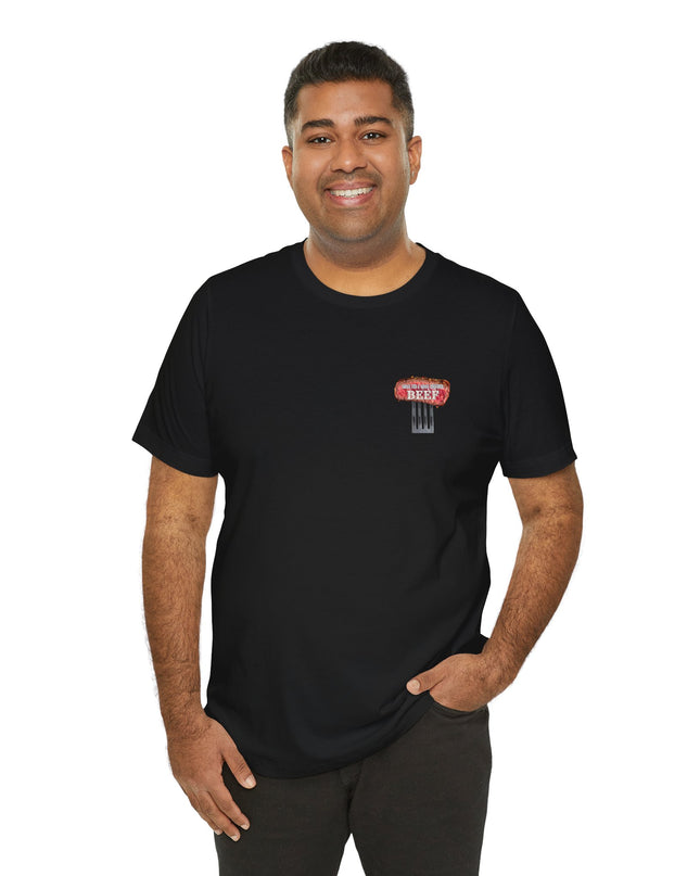 "Grass Fed and Grass Finished Beef" Unisex Jersey Short Sleeve Tee