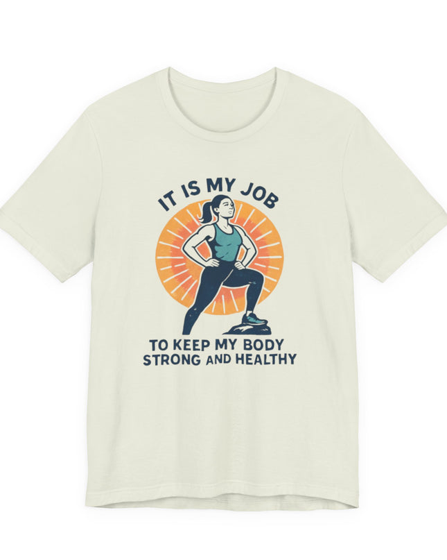 "It's My Job to" Unisex Short Sleeve Tee