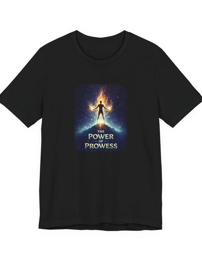 "The Power of Prowess" Unisex Jersey Short Sleeve Tee