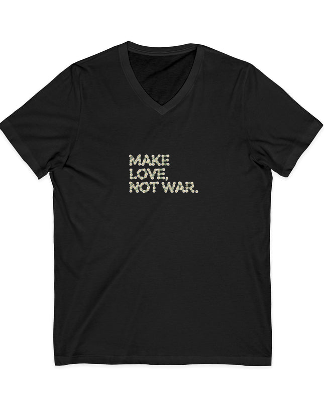 "Make Love Not War" Unisex Jersey Short Sleeve V-Neck Tee