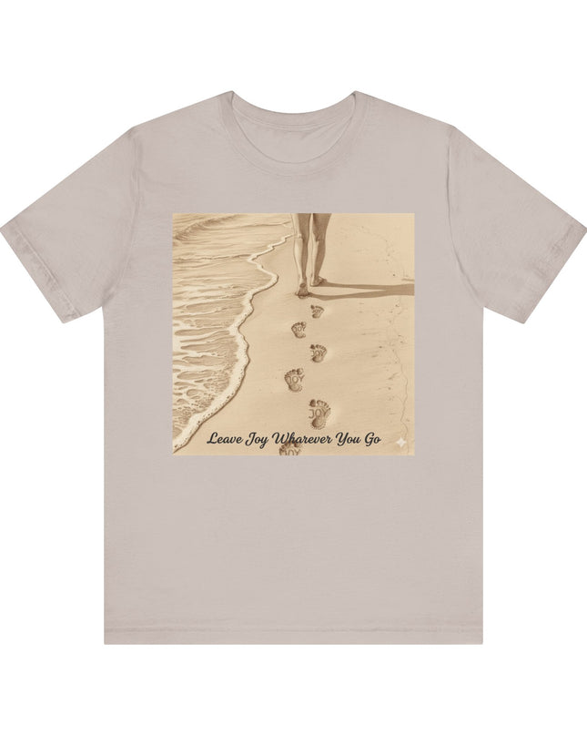 Leave joy wherever you go Unisex Jersey Short Sleeve Tee