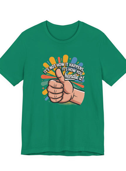 "Handle It" Unisex Short Sleeve Tee