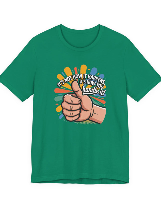 "Handle It" Unisex Short Sleeve Tee