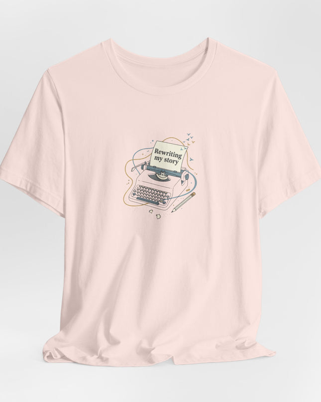 "Rewriting My Story" Unisex Jersey Short Sleeve Tee