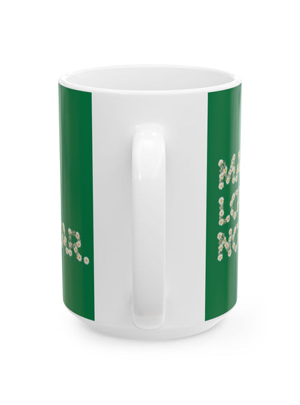 "Make Love Not War" Ceramic Mug, (11oz, 15oz)