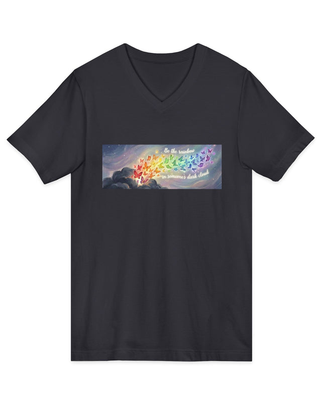 "Be the Rainbow in Someone's Dark Cloud" Unisex Jersey Short Sleeve V-Neck Tee