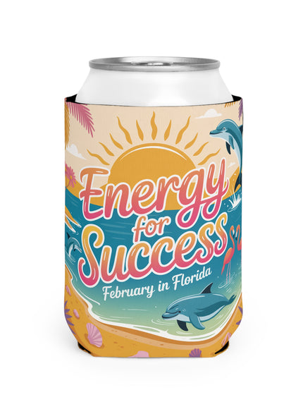 "February in Florida, Energy for Success" Can Cooler Sleeve
