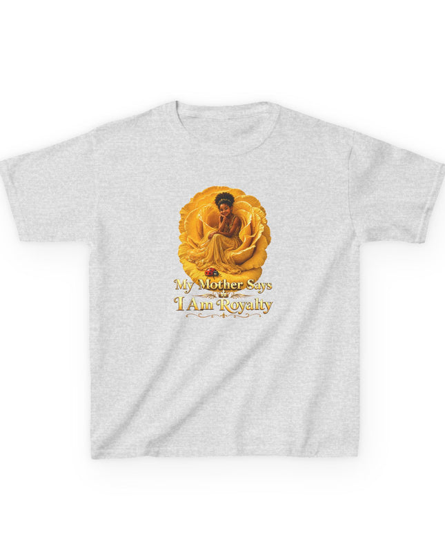 "My Mother Says I am Royalty" Kids Heavy Cotton Tee