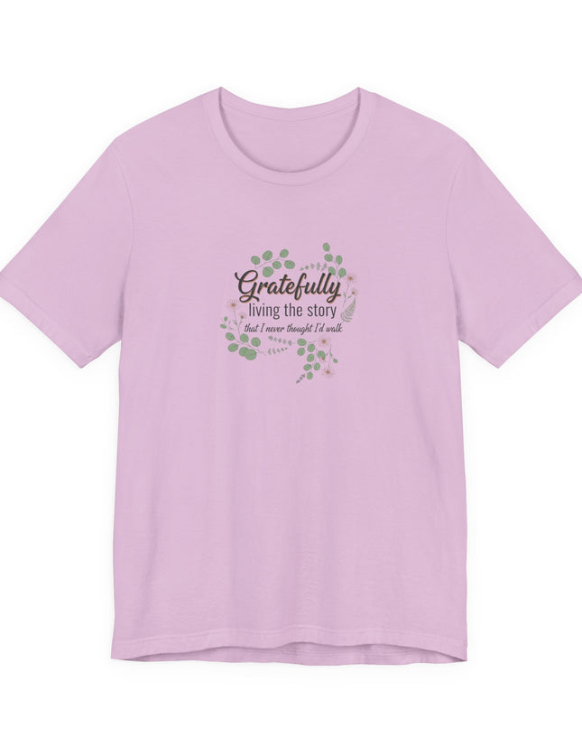 "Gratefully Living My Story" Unisex Jersey Short Sleeve Tee