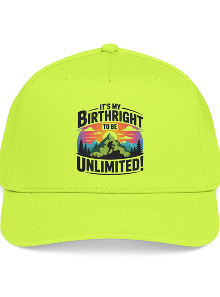 "It's my Birthright to be Unlimited" Mid Profile Baseball Cap