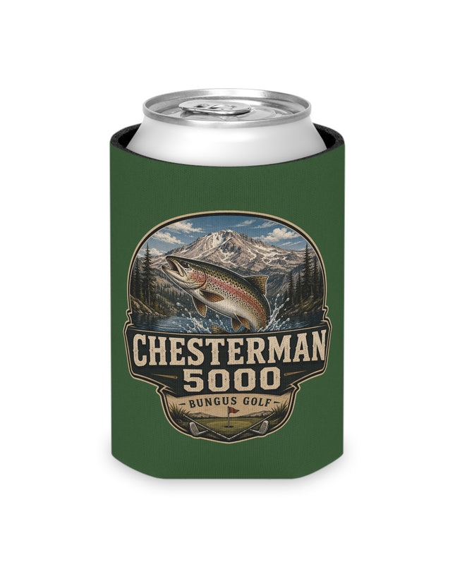 "Chestermann 5000" Can Cooler