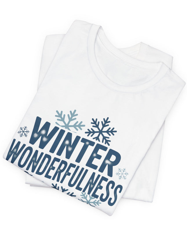 "Winter Wonderfulness" Unisex Jersey Short Sleeve Tee