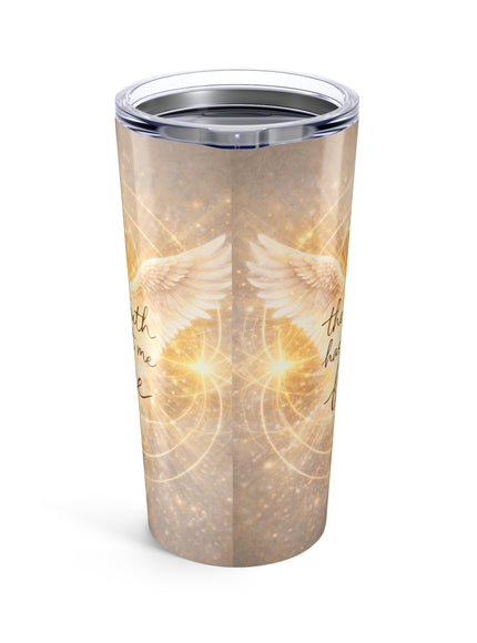 "The Truth Has Set Me Free" Tumbler 20oz