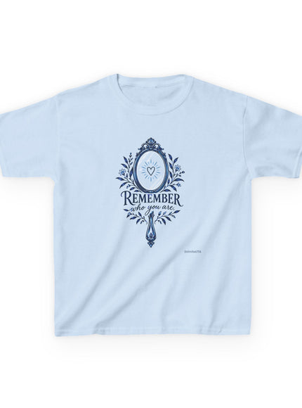 "Remember Who You Are" Kids Heavy Cotton Tee