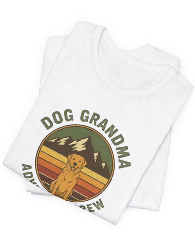 "Dog Grandma Adventure Crew" Unisex Jersey Short Sleeve Tee