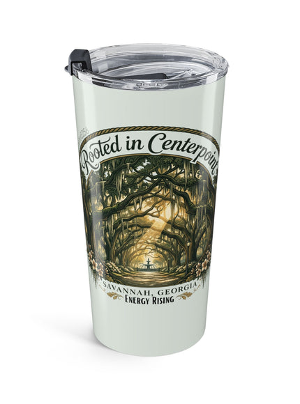 "Rooted in my Centerpoint" Tumbler 20oz