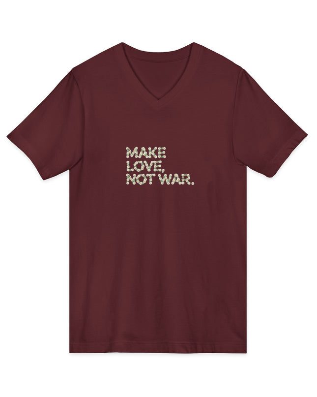 "Make Love Not War" Unisex Jersey Short Sleeve V-Neck Tee