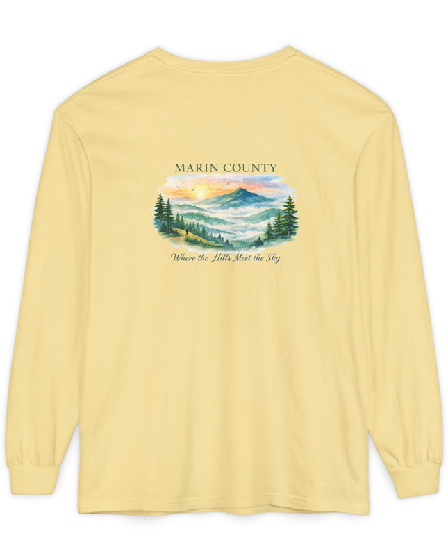 "Marin County, Where the Hills Meet the Sky" Unisex Garment-dyed Long Sleeve T-Shirt