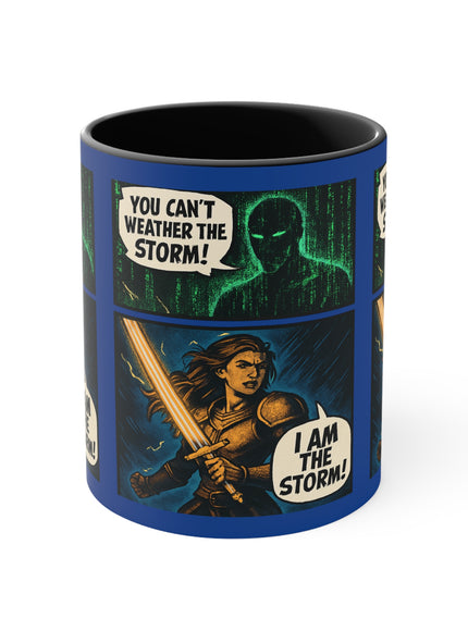 "I Am the Storm" Accent Mug