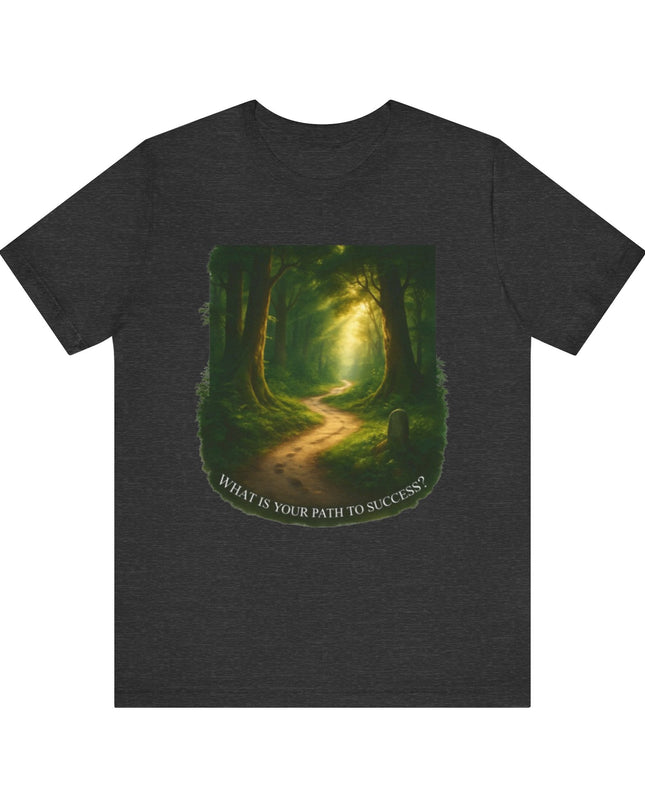 "Path to Success" Unisex Short Sleeve Tee