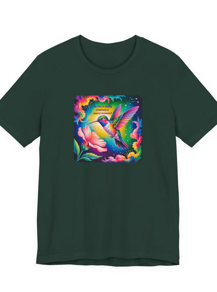 "My Life is Being Created in Every Moment" Unisex Jersey Short Sleeve Tee