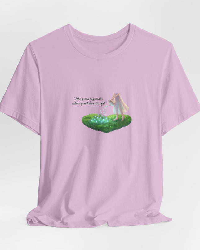 "The Grass is Greener Where You Take Care of It" Unisex Jersey Short Sleeve Tee
