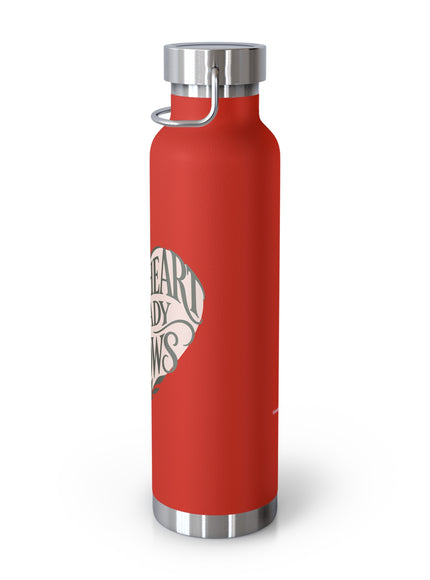 "Your Heart Already Knows" Copper Vacuum Insulated Bottle, 22oz
