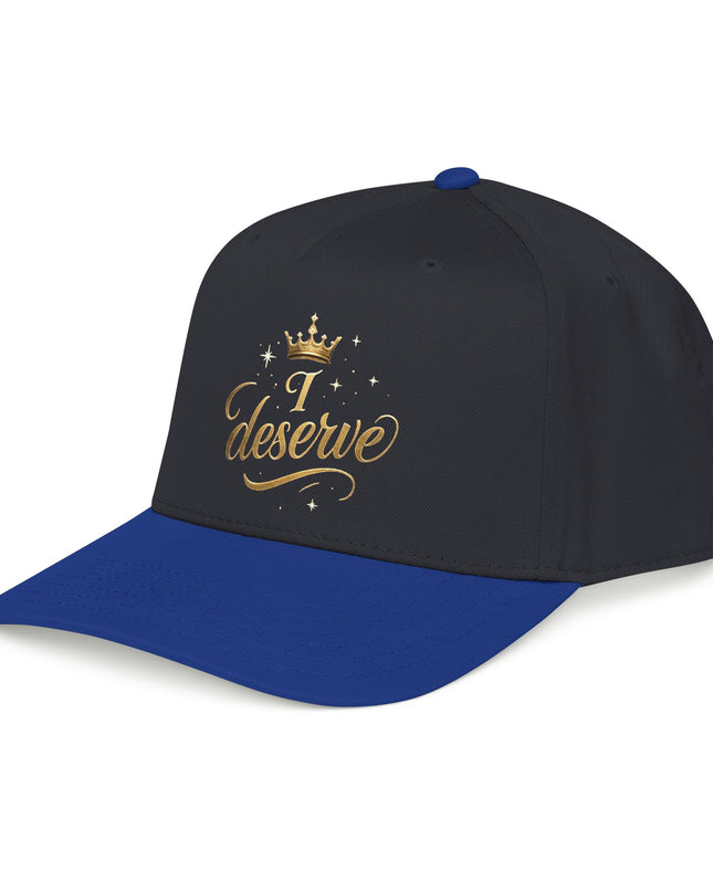 "I Deserve" Mid Profile Baseball Cap