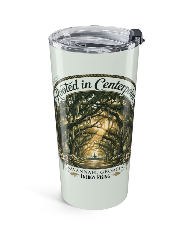 "Rooted in my Centerpoint" Tumbler 20oz