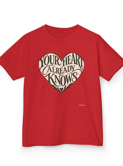 "Your Heart Already Knows" Kids Heavy Cotton Tee