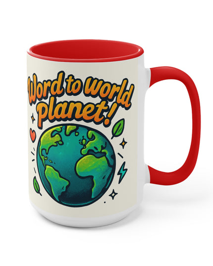 "Word to World Planet!" Accent Mug