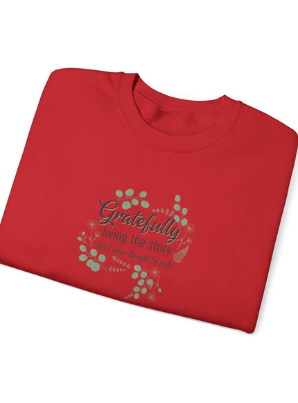 "Gratefully Living My Story" Unisex Adult Sweatshirt
