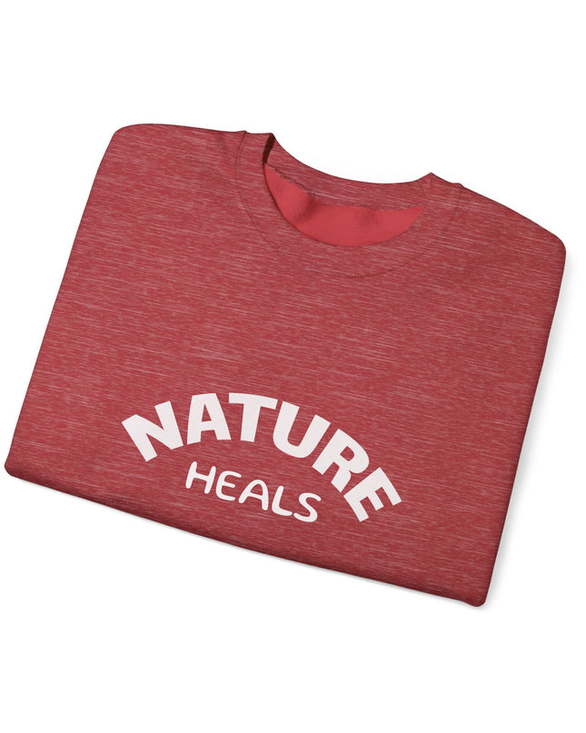 "Nature Heals" Unisex Adult Sweatshirt