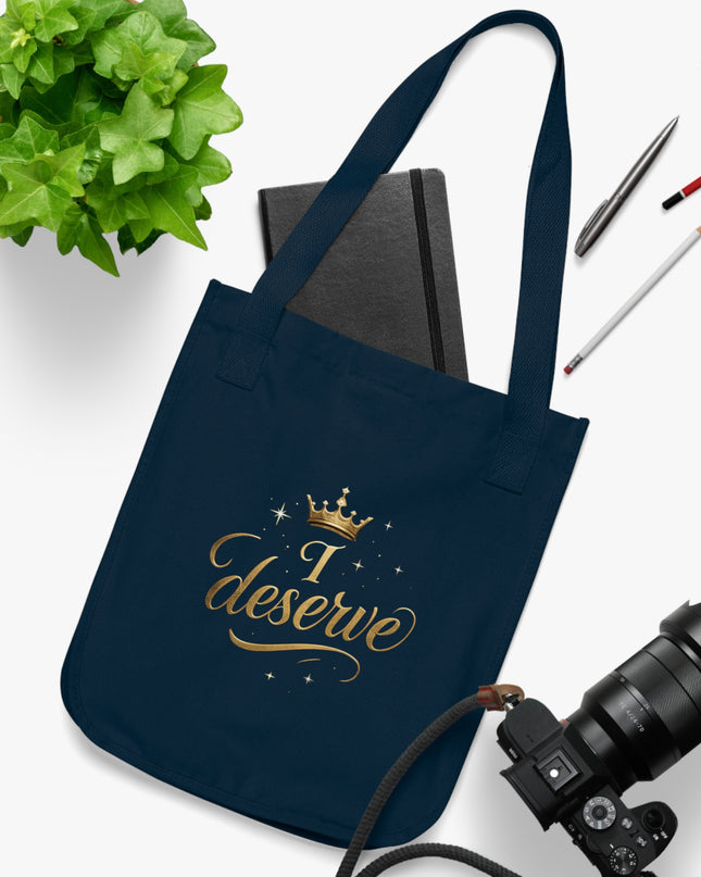 "I Deserve" Organic Canvas Tote Bag