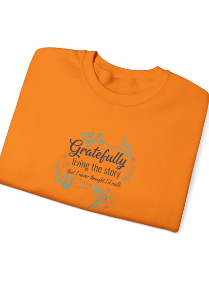 "Gratefully Living My Story" Unisex Adult Sweatshirt