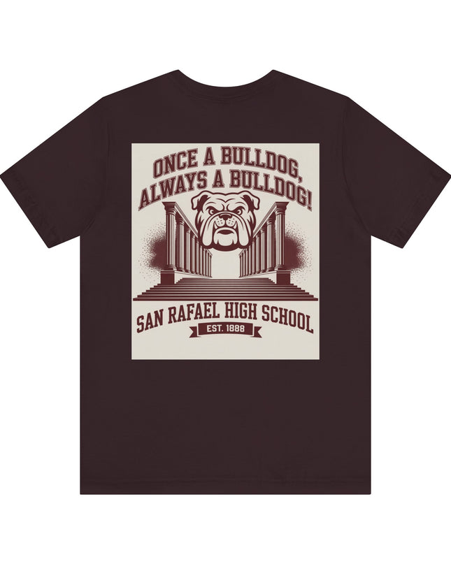 "Once a Bulldog, Always a Bulldog" Unisex Jersey Short Sleeve Tee