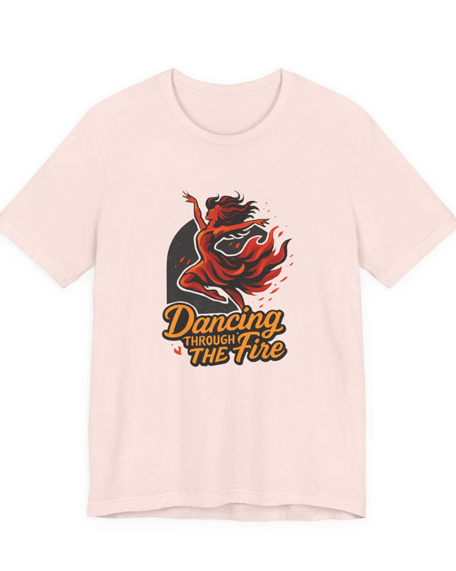 "Dancing through the Fire" Men's and Women's Jersey Short Sleeve Tee
