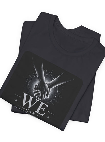 "We Can Do Hard Things" Unisex Jersey Short Sleeve Tee