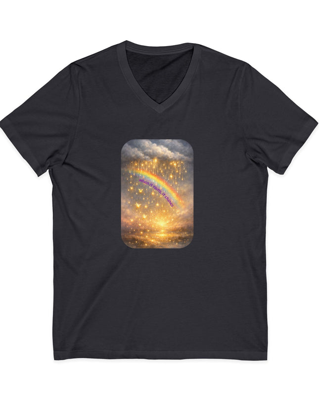 "When It Rains, It Shines" Unisex Jersey Short Sleeve V-Neck Tee