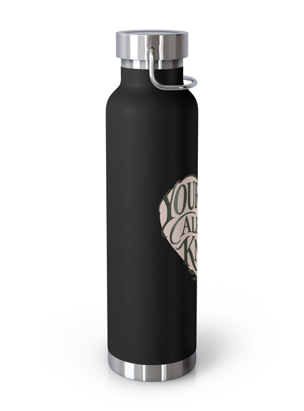 "Your Heart Already Knows" Copper Vacuum Insulated Bottle, 22oz
