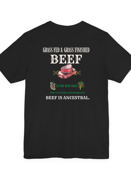 "Grass Fed and Grass Finished Beef" Unisex Jersey Short Sleeve Tee
