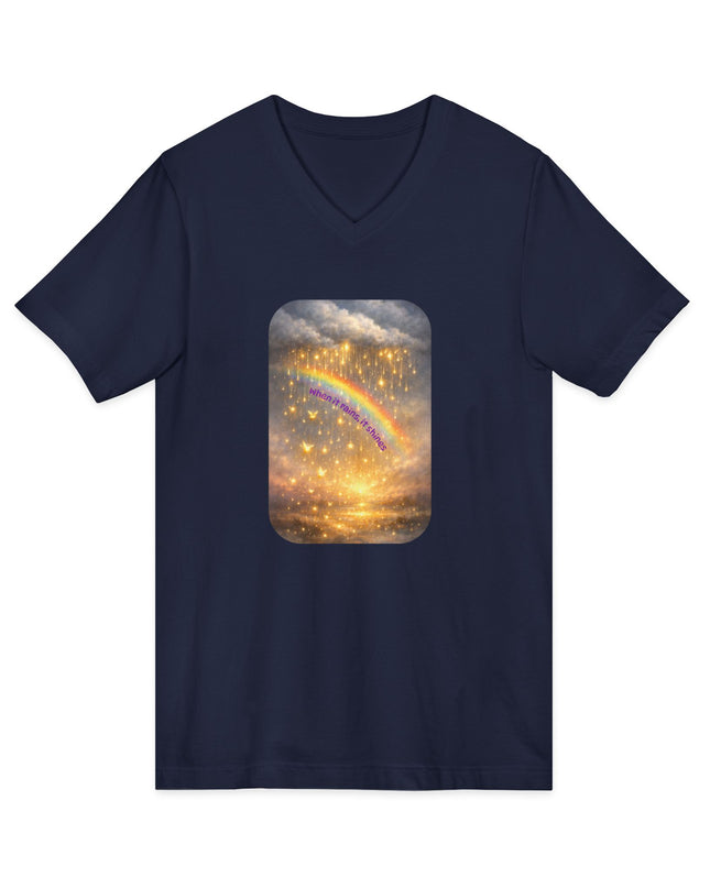 "When It Rains, It Shines" Unisex Jersey Short Sleeve V-Neck Tee