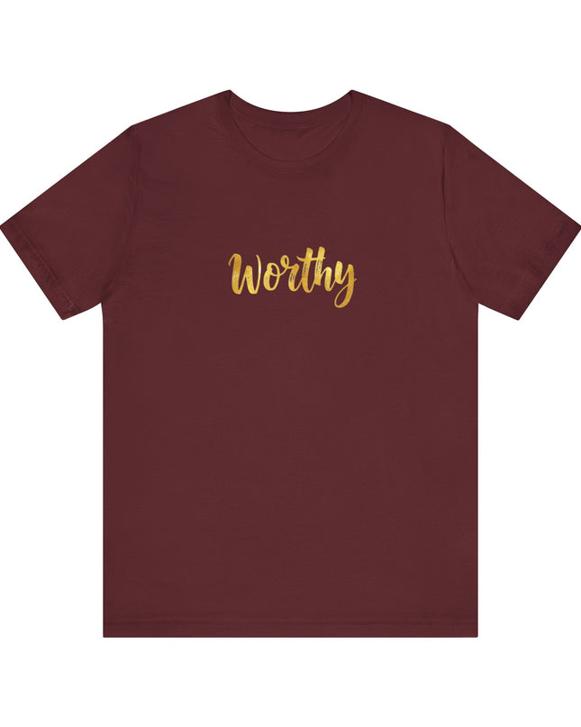"Worthy in gold foil" Unisex Jersey Short Sleeve Tee