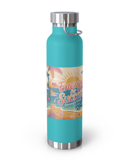 "February in Florida, Energy for Success" Copper Vacuum Insulated Bottle, 22oz