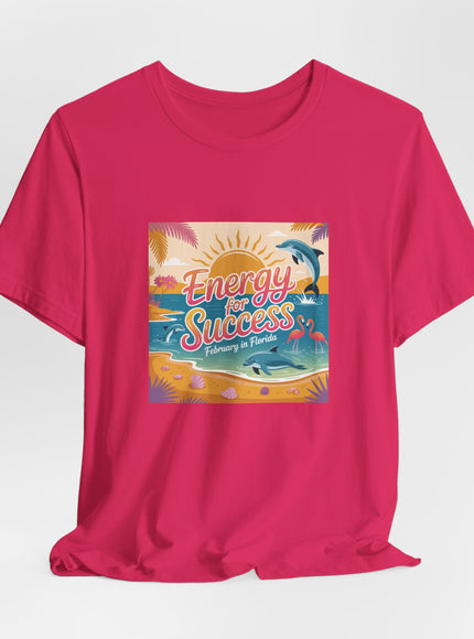 "February in Florida, Energy for Success (smaller design)" Unisex Jersey Short Sleeve Tee