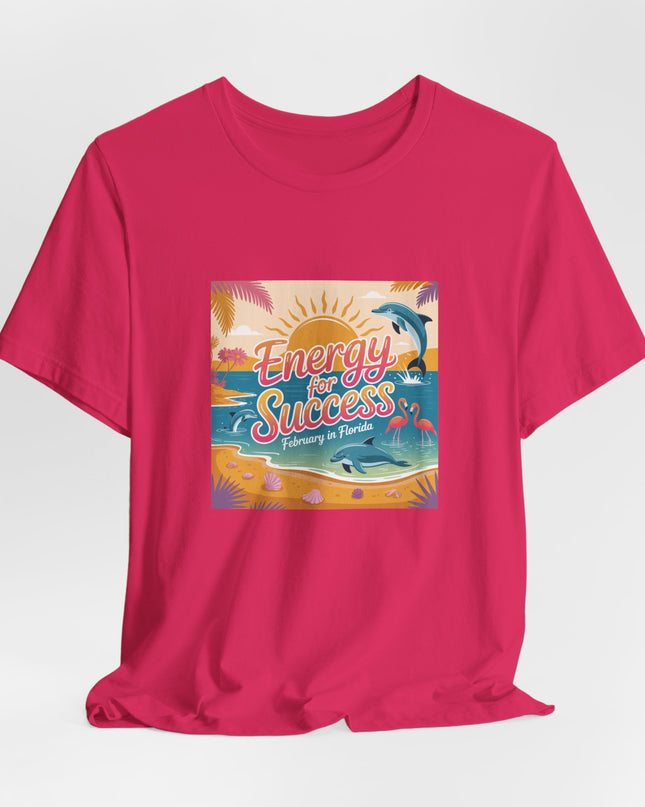 "February in Florida, Energy for Success (smaller design)" Unisex Jersey Short Sleeve Tee