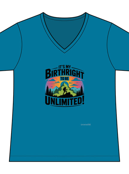 "It's My Birthright to be Unlimited" Women's Ideal V-Neck Tee